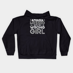 Aphasia Awareness Aphasia Messed With The Wrong Girl Kids Hoodie